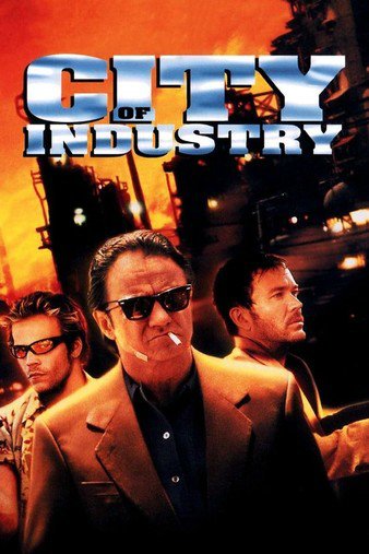 Постер Зона преступности / City of Industry (1997)