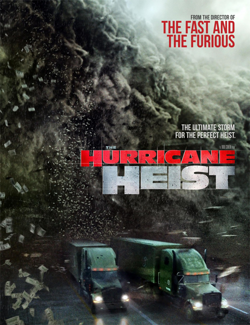 Постер Ограбление в ураган / The Hurricane Heist (2018)