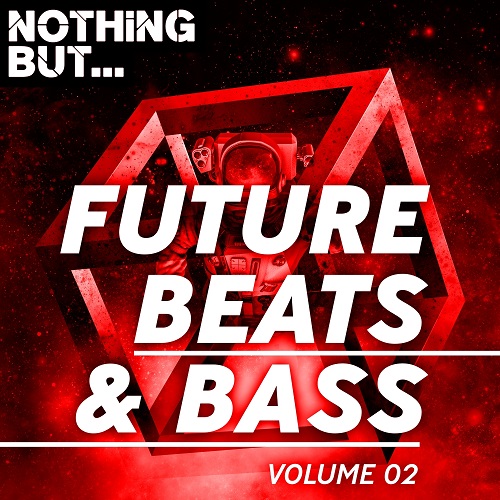 Постер VA - Nothing But... Future Beats & Bass Vol.02 (2018) MP3