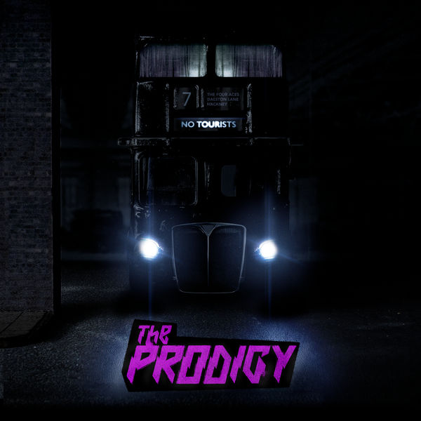 Постер The Prodigy - No Tourists (2018) MP3